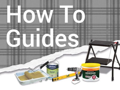 View our simple how to guides to help you with your DIY projects