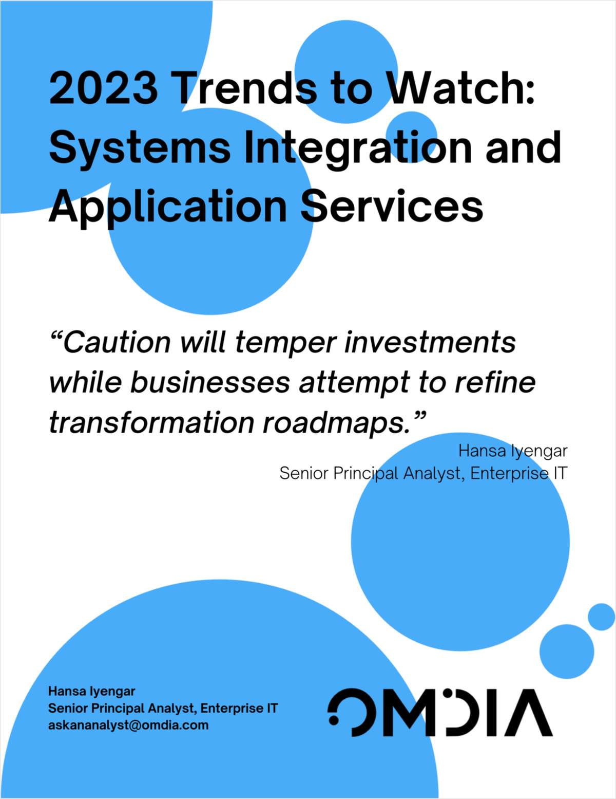 2023 Trends to Watch: Systems Integration and Application Services 2023 Trends to Watch: Systems Integration and Application Services