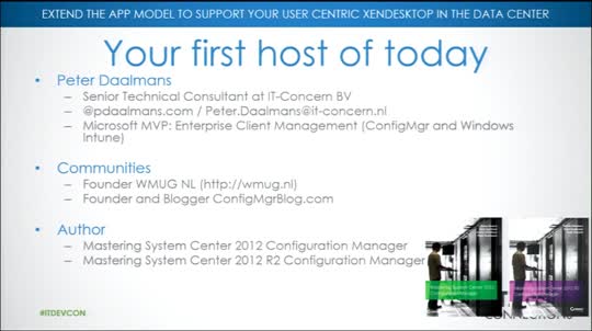 How to Extend the App Model to Support Your User-Centric XenDesktop in the Data Center