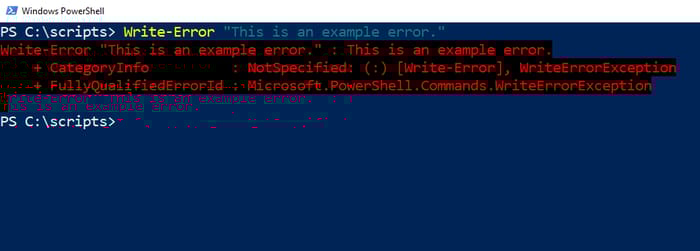 PowerShell screenshot shows Write-Error cmdlet used to display a custom error message PowerShell screenshot shows Write-Error cmdlet used to display a custom error message