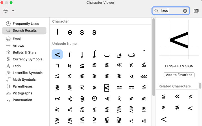 You can find the less-than sign and its variations on the Character Viewer.  You can find the less-than sign and its variations on the Character Viewer.