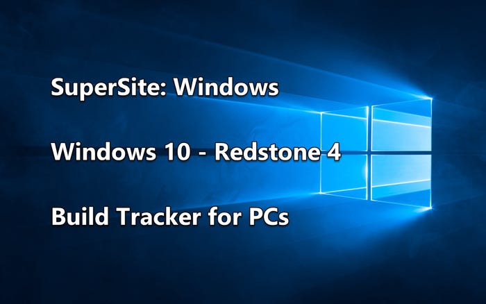 Windows 10 (Redstone 4) Build Tracker for PCs