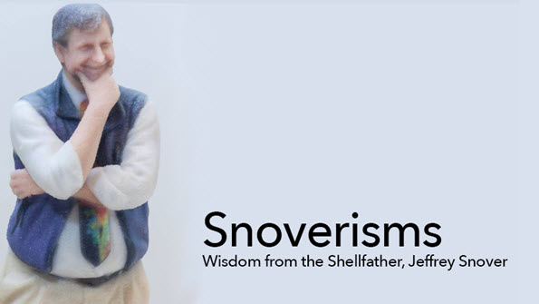 Snoverisms: The Wit and Wisdom of the Father of PowerShell