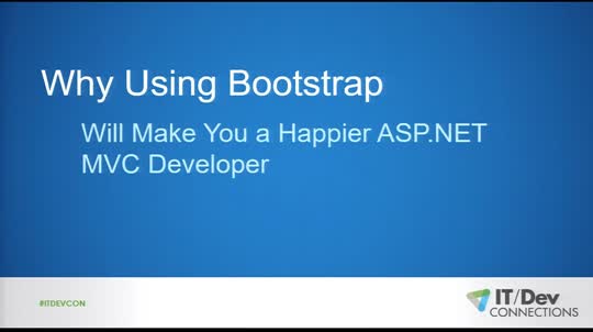 Why Using Bootstrap Will Make You a Happier ASP.NET MVC Developer