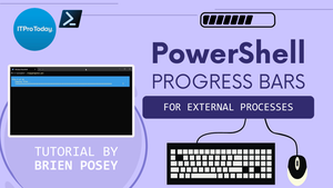 a simple thumbnail with the words "powershell progress bars for external processes, tutorial by brien posey," and a screenshot from the video a simple thumbnail with the words "powershell progress bars for external processes, tutorial by brien posey," and a screenshot from the video