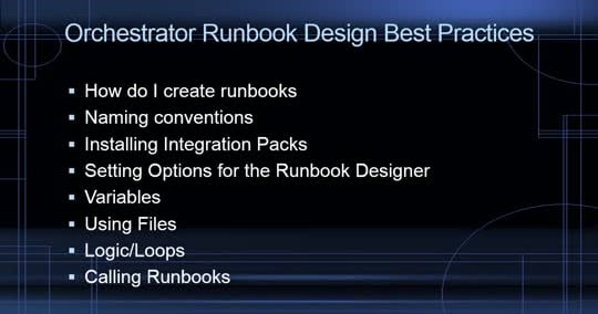 Session 2: Orchestrator Runbook Design Best Practices