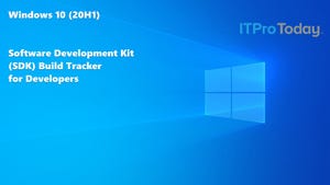 Windows 10 (20H1) Software Development Kit (SDK) Build Tracker