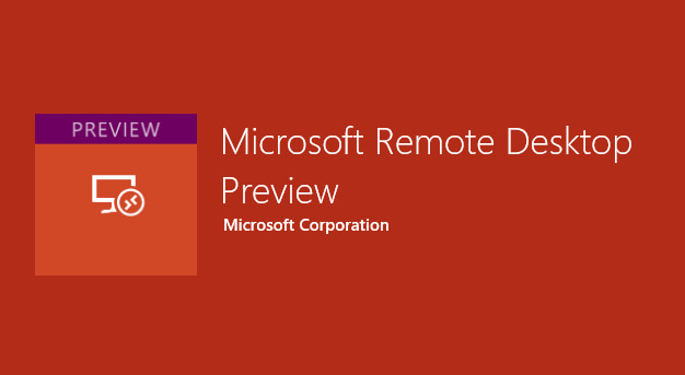 Windows 10 | Remote Desktop App now provides universal remote access