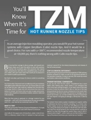 You'll know when it's time for TZM hot-runner nozzle tips