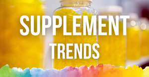 6 supplement call outs from Natural Products Expo West 2023