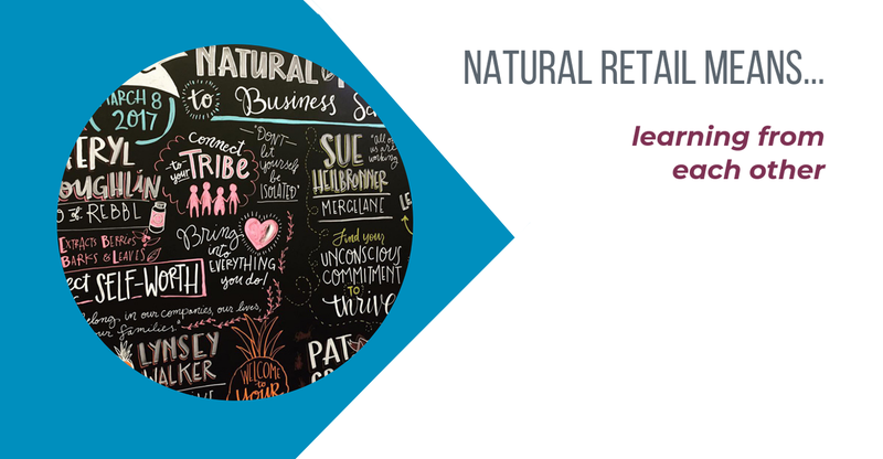 Natural retail means learning from each other