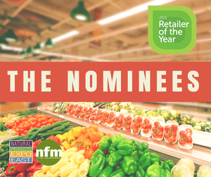 12 exceptional natural foods Retailer of the Year nominees
