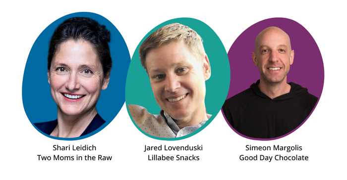 Shari Leidich, founder of Two Moms in the Raw; Jared Lovenduski, founder of Lillabee Snacks; and Simeon Margolis, co-founder of Good Day Chocolate to speak during July 18 Natural Products Business School workshop
