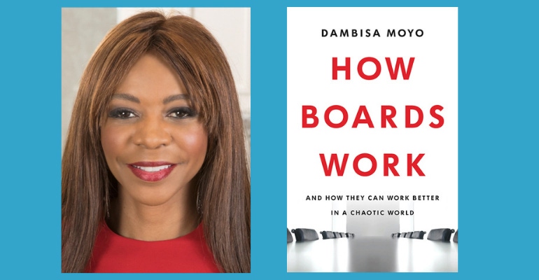 Economist and veteran corporate director Dambisa Moyo, author of "How Boards Work"