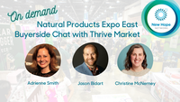 Natural Products Expo East Buyerside Chat with Thrive Market