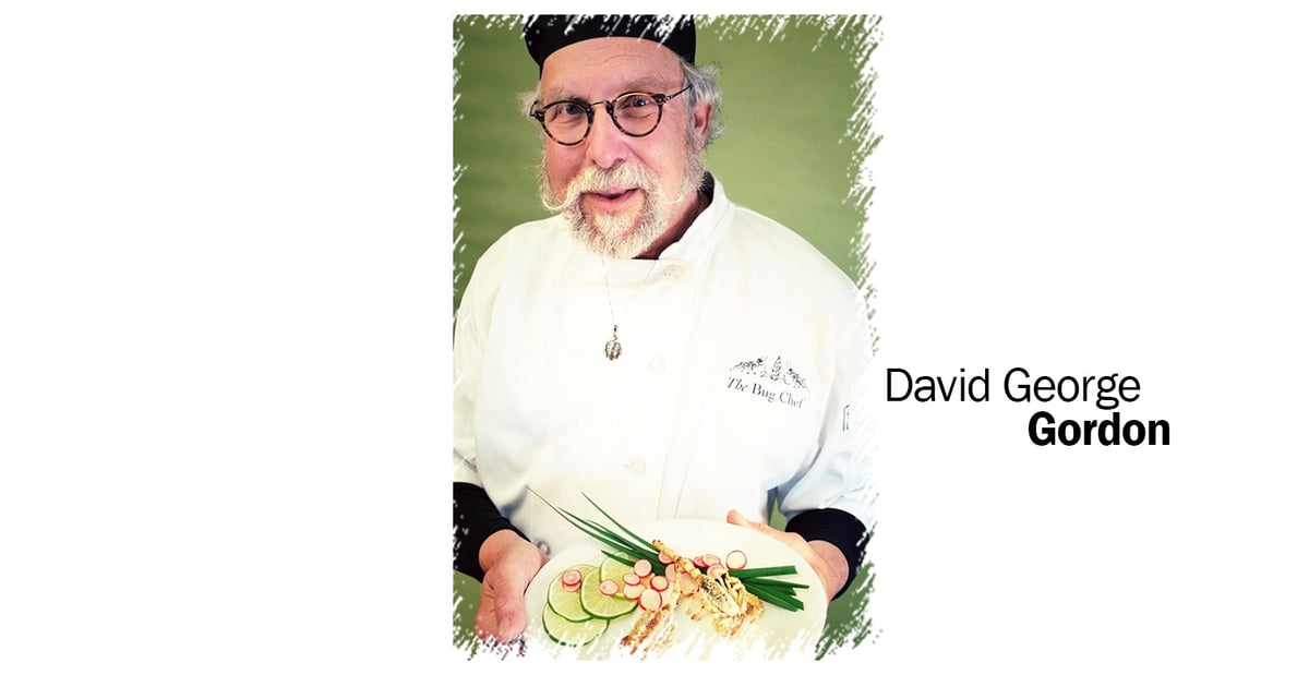 Seattle Chef David George Gordon advocates bug eating