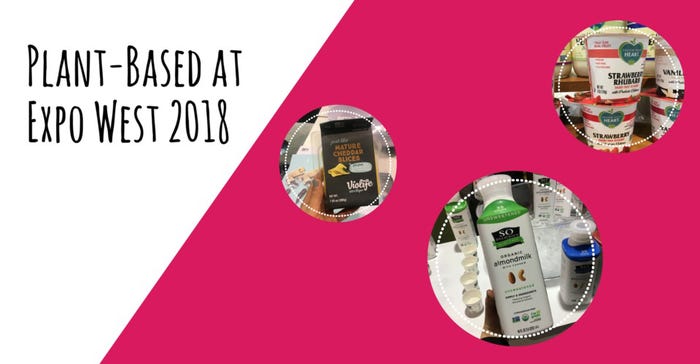 18 plant-based foods found at Expo West 2018