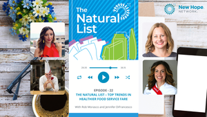 The Natural List - Top trends in healthier food service fare