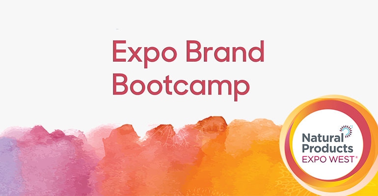 Brand Bootcamp recap: Expert tips for making most of Expo West Brand Bootcamp recap: Expert tips for making most of Expo West