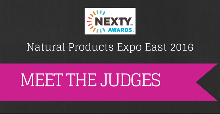 Meet the judges for the NEXTY Awards at Natural Products Expo East 2016