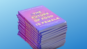 Jennifer Stojkovic, author of "The Future of Food is Female," will speak at Natural Products Expo East in September 2023