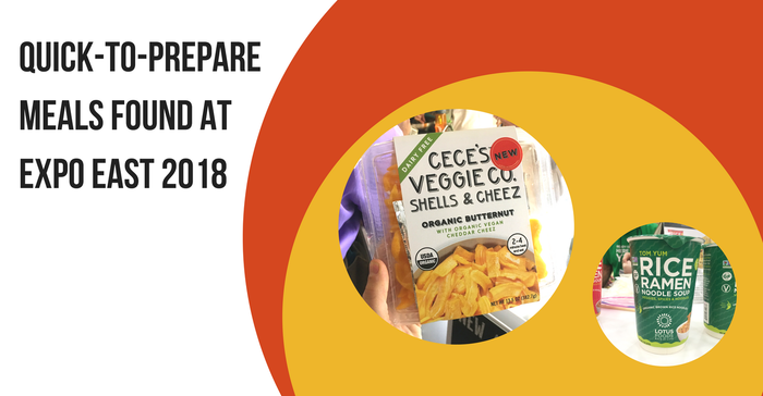 12 time-saving meals found at Natural Products Expo East 2018 12 time-saving meals found at Natural Products Expo East 2018