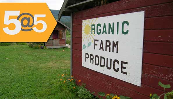 5@5: OTA to propose certification for conventional farms going organic | Hershey to stop using GM sugar