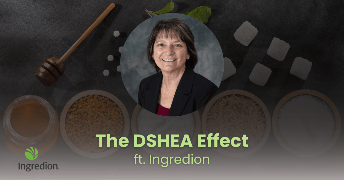 DSHEA’s impact on Ingredion’s commitment to safe, high-quality ingredients DSHEA’s impact on Ingredion’s commitment to safe, high-quality ingredients