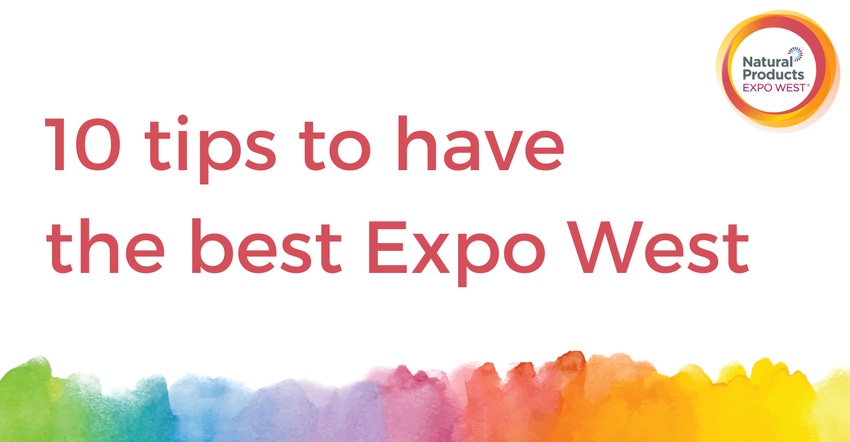 10 tips to have the best Expo West.png 10 tips to have the best Expo West.png