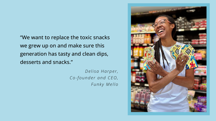 . “We want to replace the toxic snacks we grew up on and make sure this generation has tasty and clean dips, desserts and snacks,” says Delisa Harper, CEO of Funky Mello. She is pictured holding some of her products in a grocery store.  . “We want to replace the toxic snacks we grew up on and make sure this generation has tasty and clean dips, desserts and snacks,” says Delisa Harper, CEO of Funky Mello. She is pictured holding some of her products in a grocery store.