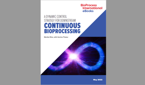 eBook: A Dynamic Control Strategy for Downstream Continuous Bioprocessing