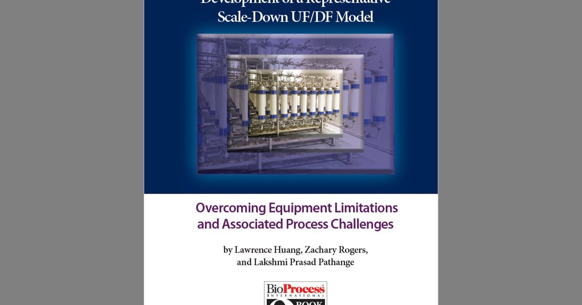 Ufdf Introduction eBook: Development of a Representative Scale-Down UF/DF Model ...