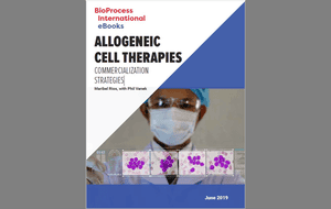 eBook: Allogeneic Cell Therapies Commercialization Strategies