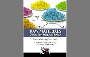 eBook: Raw Materials Quality, Processing, and Storage &mdash; A Manufacturing Case Study