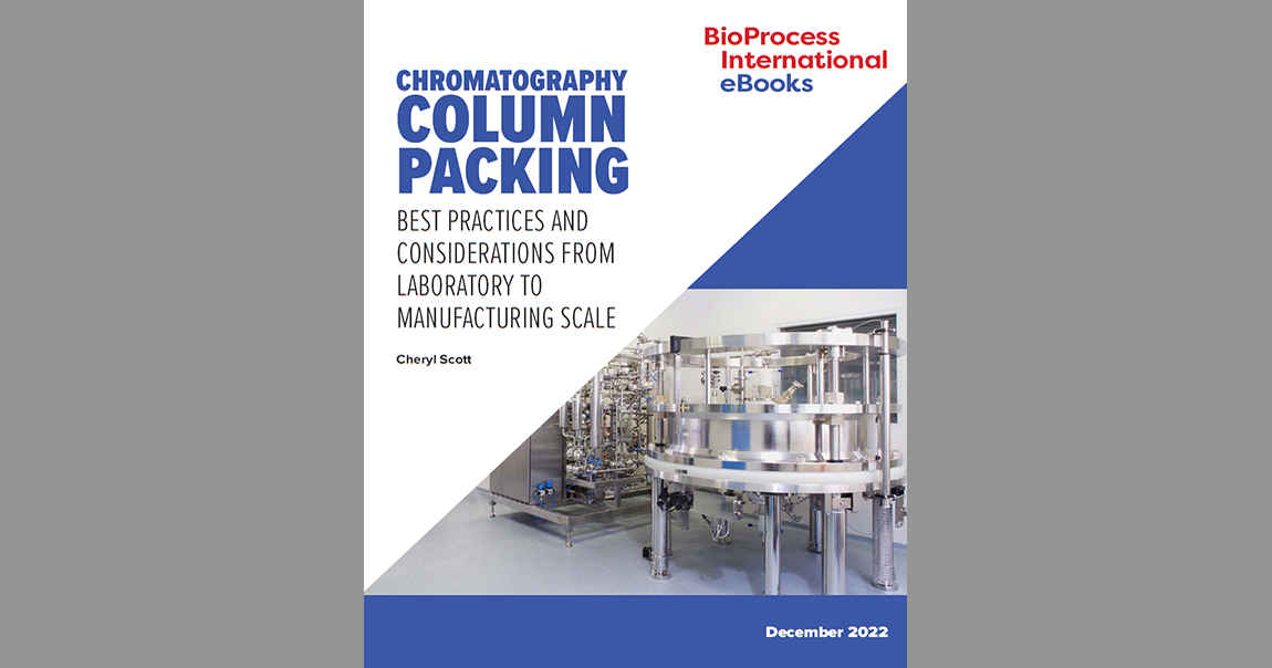 Chromatography Column Packing BioProcess International