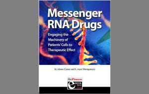 Messenger RNA Drugs: Engaging the Machinery of Patients' Cells to Therapeutic Effect