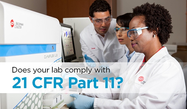 Flow Cytometry News: Does your lab comply with 21 CFR Part 11?