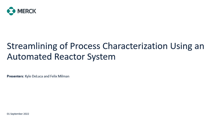 Streamlining of Process Characterization Using an Automated Reactor System