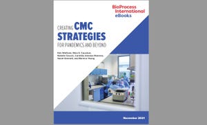 eBook: Creating CMC Strategies for Pandemics and Beyond &mdash; Perspectives on the Impact of the COVID-19 Pandemic