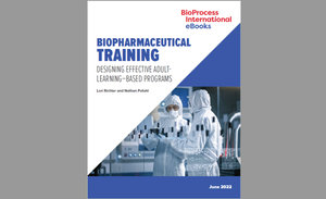 eBook: Biopharmaceutical Training &mdash; Designing Effective Adult-Learning&ndash;Based Programs