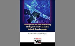 Development and Biomanufacturing Strategies for Next-Generation Antibody-Drug Conjugates