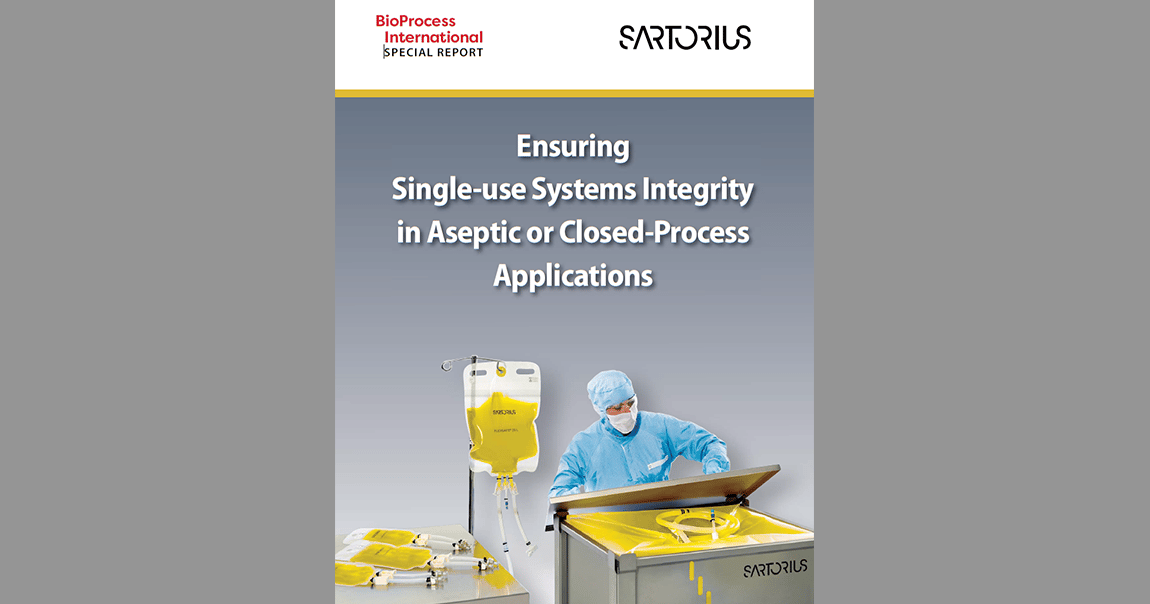 Ensuring Single-use Systems Integrity in Aseptic or Closed-Process ...