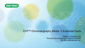 CHT Chromatography Media: 5 Essential Facts