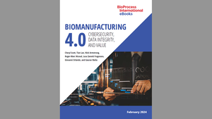 eBook: Biomanufacturing 4.0 — Cybersecurity, Data Integrity, and Value