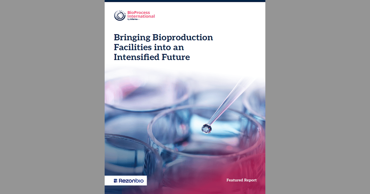 Bringing Bioproduction Facilities into an Intensified Future