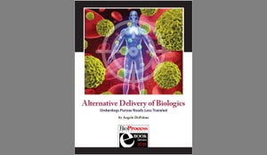 eBook: Alternative Delivery of Biologics &mdash; Underdogs Pursue Roads Less Traveled