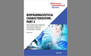 Biopharmaceutical Characterization, Part 2: Applications and Strategies for Diverse Products &mdash; A Conference Report