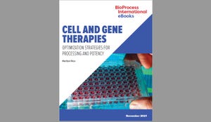 eBook: Cell and Gene Therapies &mdash; Optimization Strategies for Processing and Potency