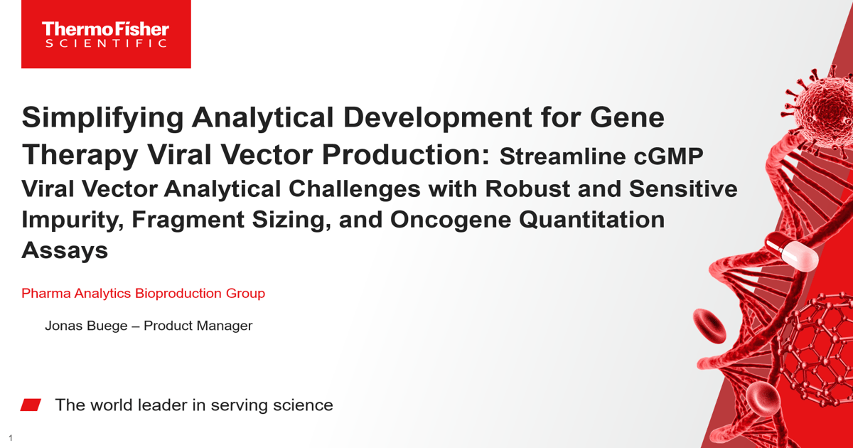 Streamline cGMP Viral Vector Analytical Challenges - BioProcess ...