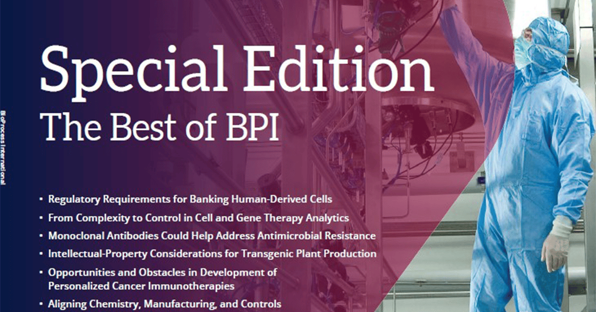 BioProcess International 2026 Special Edition: The Best of BPI Issue ...